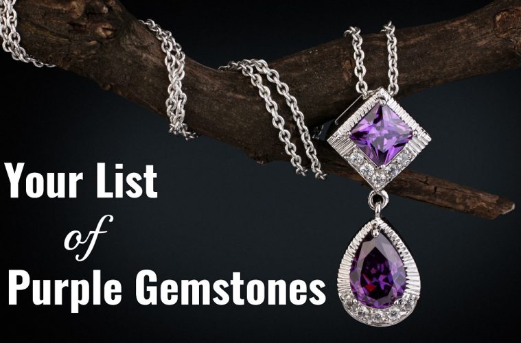 Purple Gemstones List: Ornaments for Your Elegance 2020 - Wife's Choice
